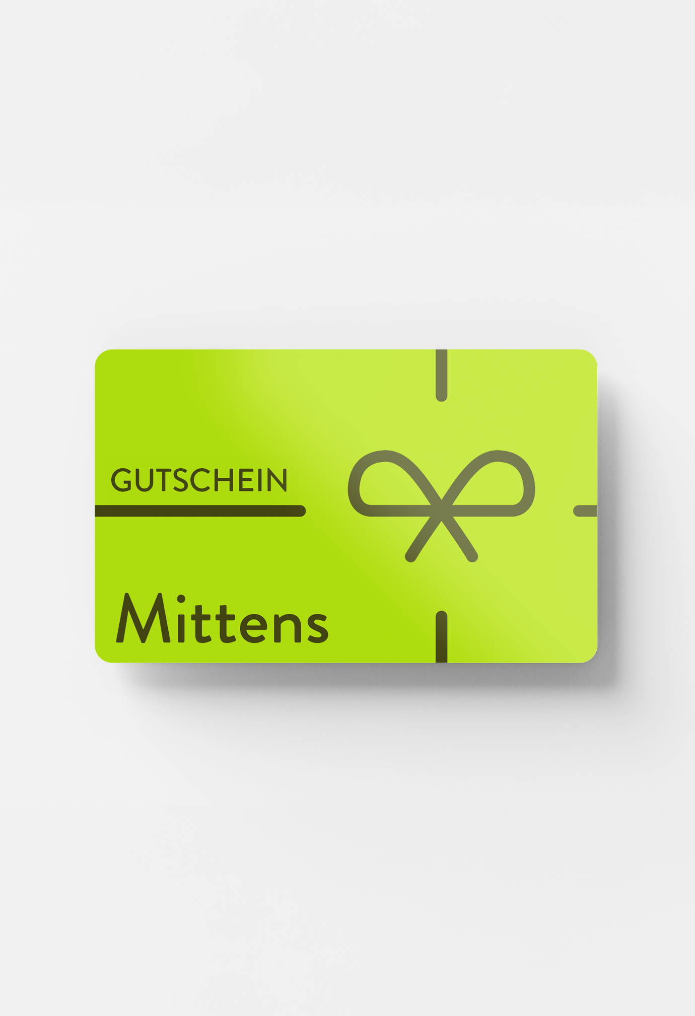 MITTENS GUTSCHEIN